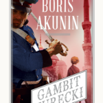 Tytuł: Gambit turecki
Autor: Boris Akunin
Wydawnictwo: Świat Książki
Formaty: EPUB, MOBI