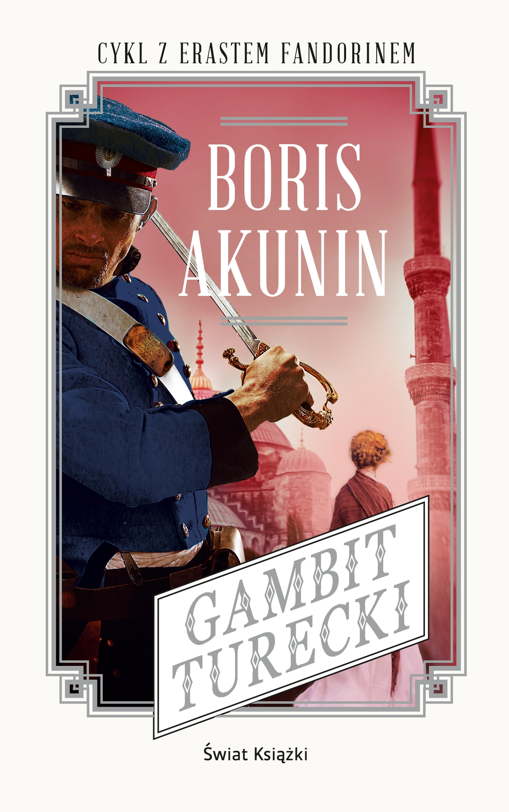 Tytuł: Gambit turecki
Autor: Boris Akunin
Wydawnictwo: Świat Książki
Formaty: EPUB, MOBI