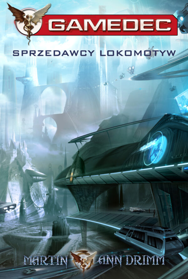 Gamedec (Tom 2). Sprzedawcy lokomotyw — okładka e-booka