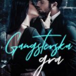 Tytuł: Gangsterska gra
Autor: Dominika Smoleń
Wydawnictwo: WasPos
Formaty: EPUB, MOBI