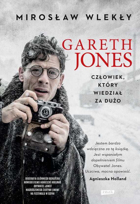 Tytuł: Gareth Jones. Człowiek, który wiedział za dużo
Autor: Mirosław Wlekły
Wydawnictwo: Znak
Formaty: EPUB, MOBI