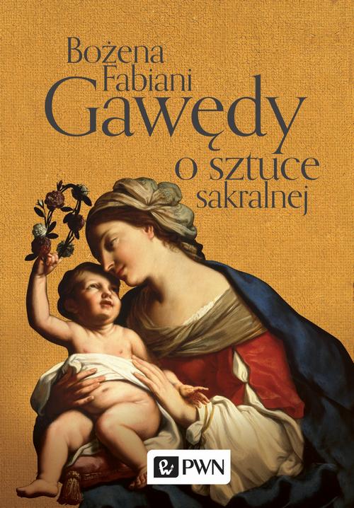Tytuł: Gawędy o sztuce sakralnej
Autor: Bożena Fabiani
Wydawnictwo: Wydawnictwo Naukowe PWN
Formaty: EPUB, MOBI