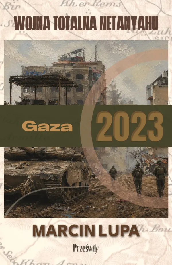 Gaza 2023: totalna wojna Netanyahu — okładka e-booka
