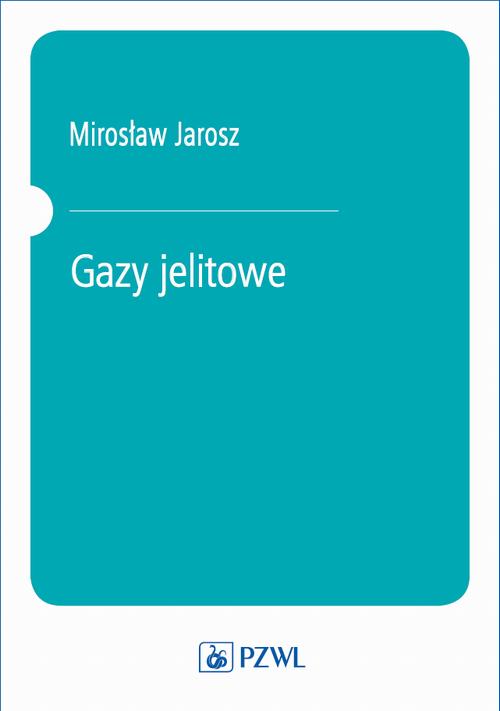 Tytuł: Gazy jelitowe
Autor: M. Jarosz
Wydawnictwo: PZWL
Formaty: EPUB, MOBI