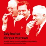 Tytuł: Gdy lewica skręca w prawo. Upadek lewicy i wzrost populistycznej prawicy w postkomunistycznej Europie
Autor: Maria Snegovaya
Wydawnictwo: Książka i Prasa
Formaty: MOBI, EPUB