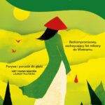 Tytuł: Gdy śpiewają góry
Autor: Nguyễn Phan Quế Mai
Wydawnictwo: Albatros
Formaty: EPUB, MOBI