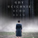 Gdy ucichnie echo braw — okładka e-booka
