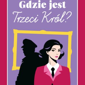 Tytuł: Gdzie jest Trzeci Król?
Autor: Maciej Słomczyński, Joe Alex
Wydawnictwo: Wydawnictwo Bukowy Las
Formaty: EPUB, MOBI