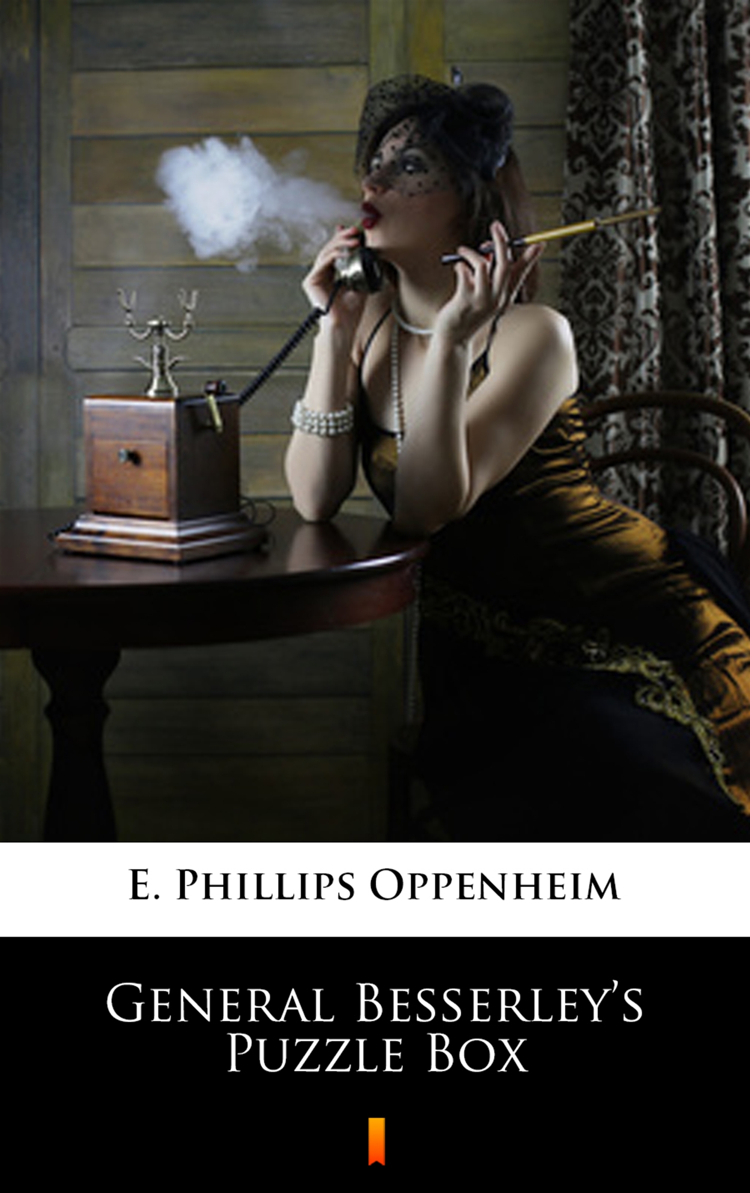 Tytuł: General Besserley’s Puzzle Box
Autor: E. Phillips Oppenheim
Wydawnictwo: KtoCzyta.pl
Formaty: EPUB, MOBI