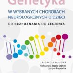 Genetyka w wybranych chorobach neurologicznych u dzieci — okładka e-booka