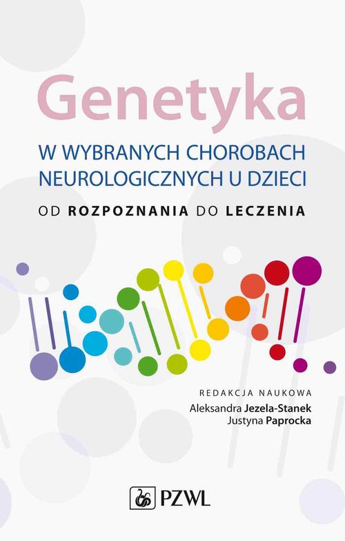 Genetyka w wybranych chorobach neurologicznych u dzieci — okładka e-booka