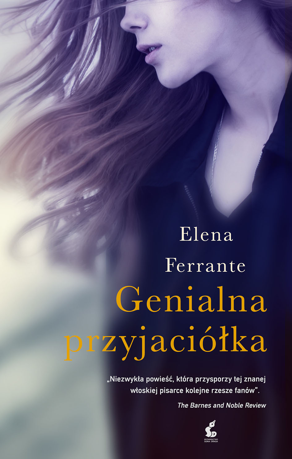 Tytuł: Genialna przyjaciółka
Autor: Elena Ferrante
Wydawnictwo: Sonia Draga
Formaty: EPUB, MOBI