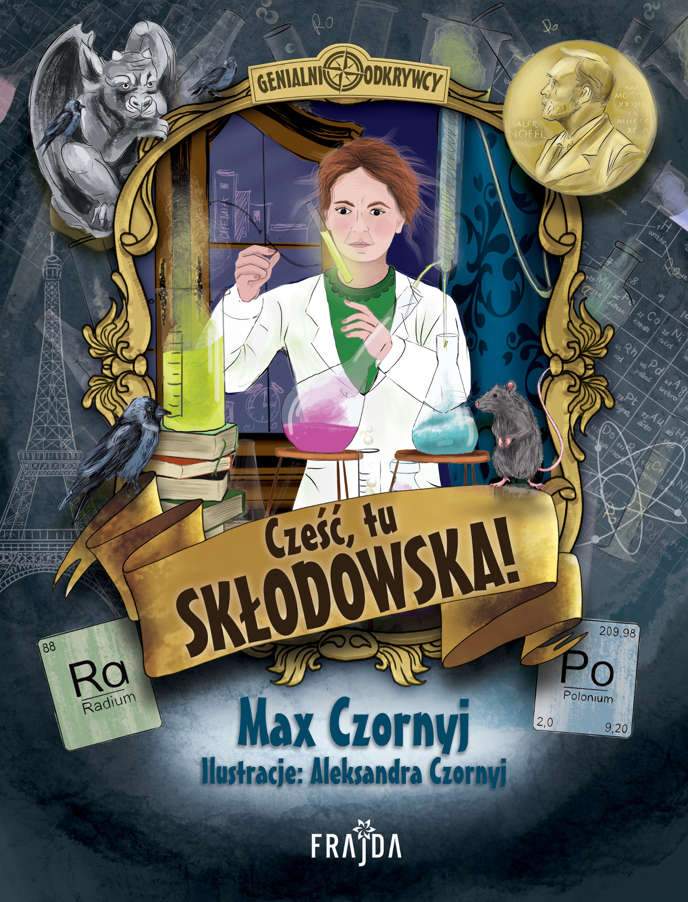 Tytuł: Genialni Odkrywcy (Tom 5). Cześć, tu Skłodowska!
Autor: Max Czornyj
Wydawnictwo: Wydawnictwo FRAJDA
Formaty: EPUB, MOBI