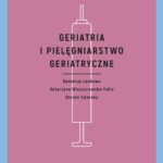 Geriatria i pielęgniarstwo geriatryczne — okładka e-booka