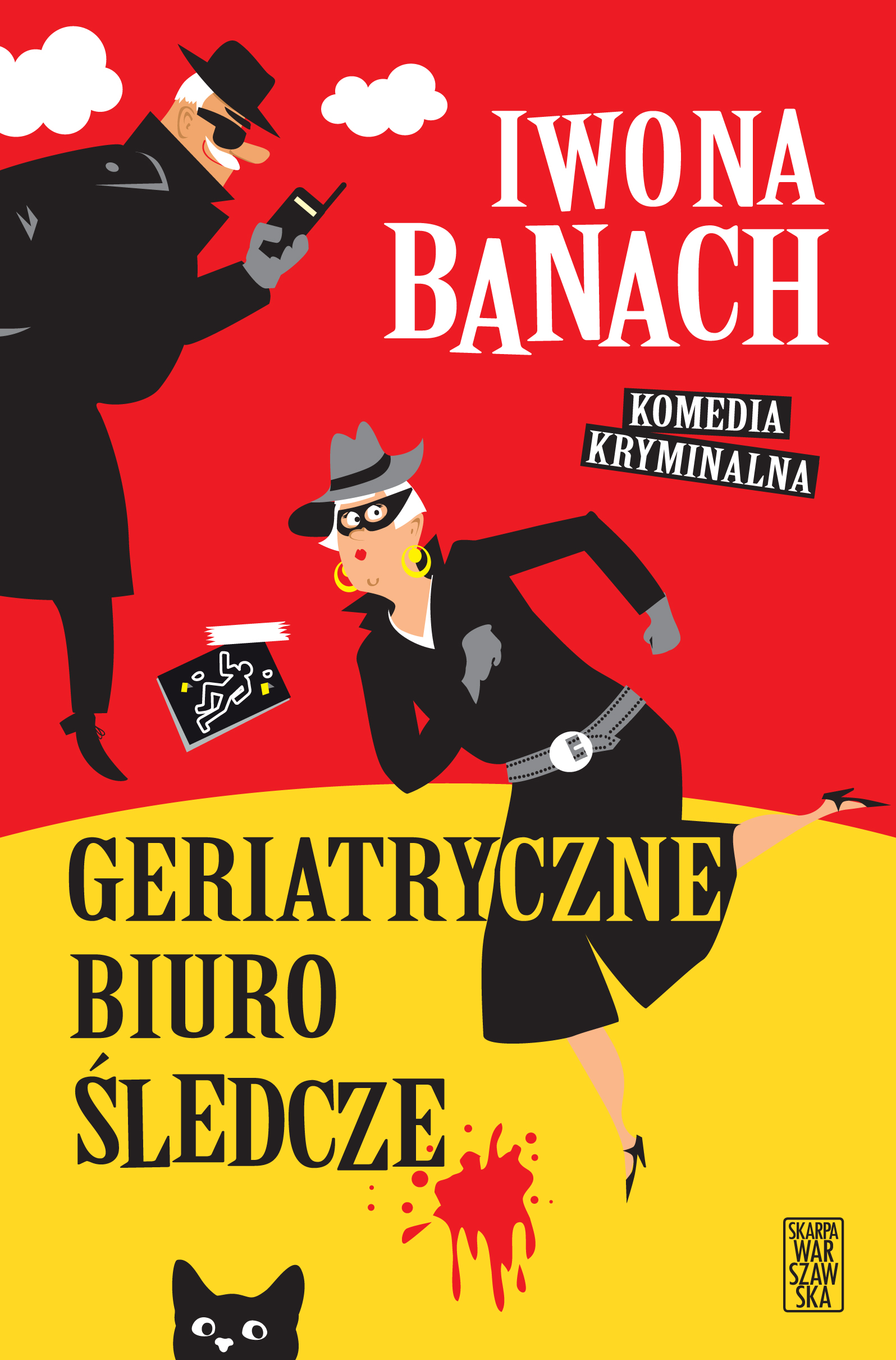 Tytuł: Geriatryczne Biuro Śledcze
Autor: Iwona Banach
Wydawnictwo: Skarpa Warszawska
Formaty: EPUB, MOBI