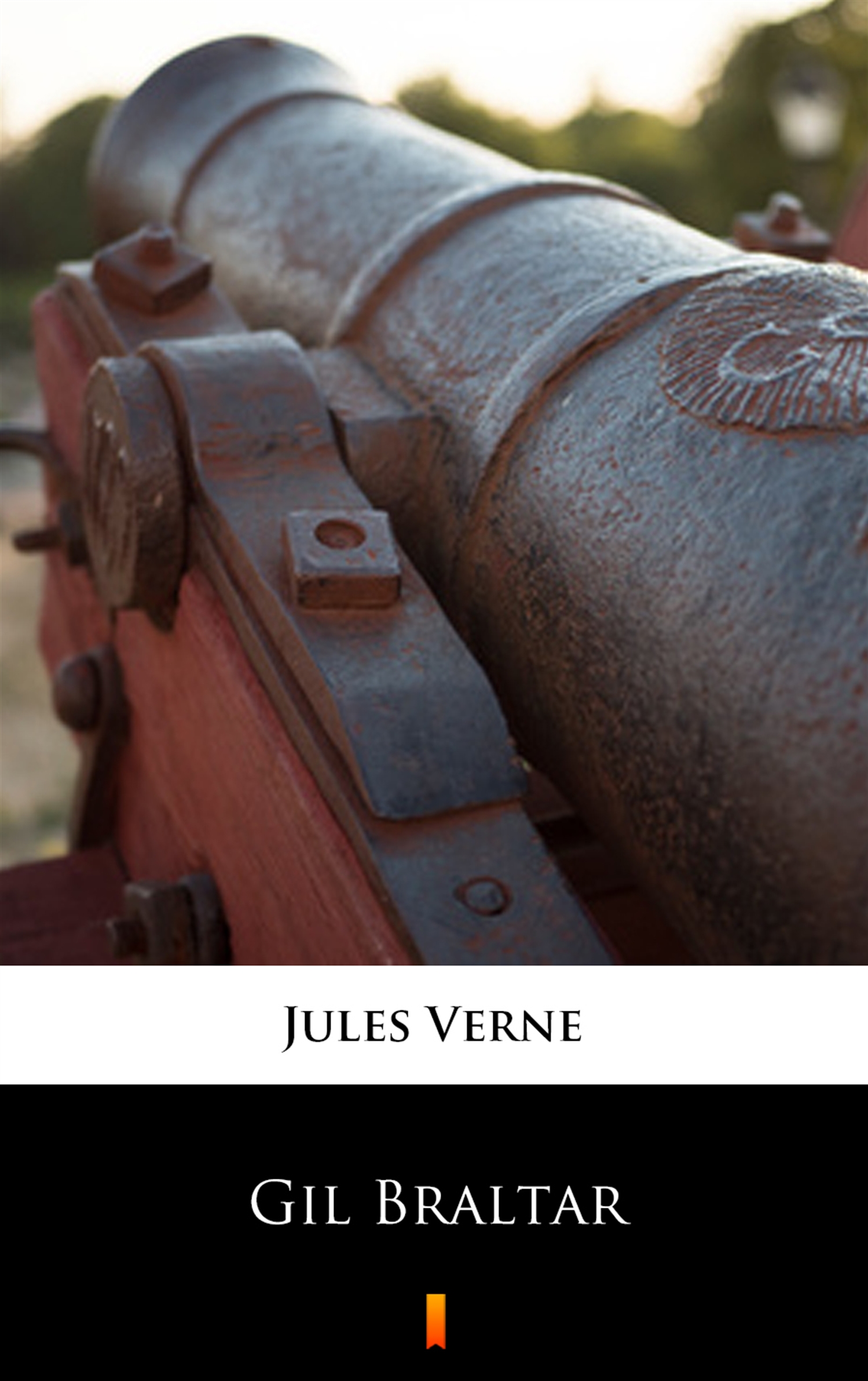 Tytuł: Gil Braltar
Autor: Jules Verne
Wydawnictwo: KtoCzyta.pl
Formaty: EPUB, MOBI