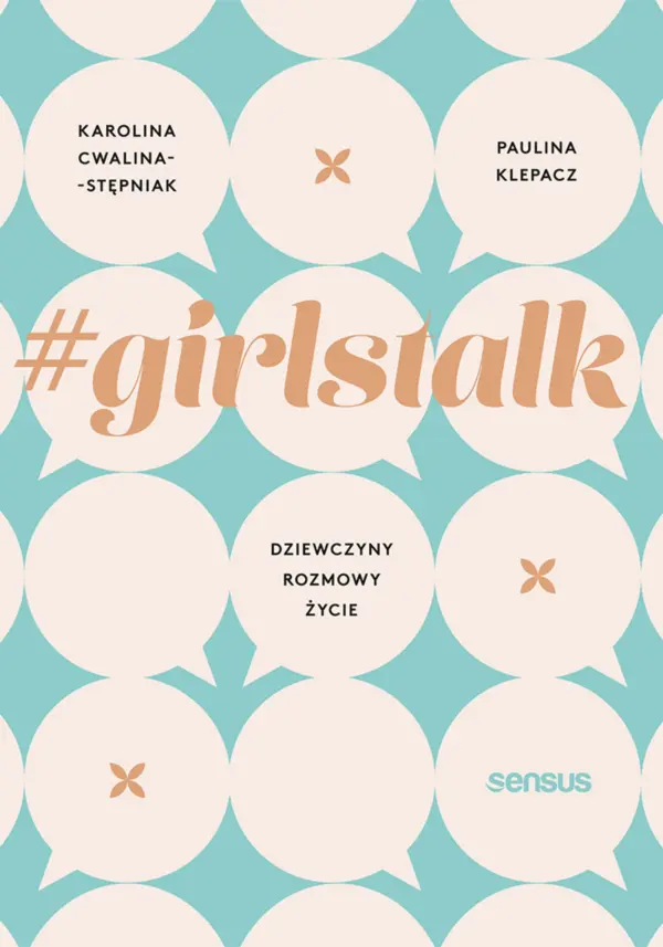 #girlstalk. Dziewczyny, rozmowy, życie — okładka e-booka