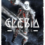 Tytuł: Glebia 4 – Bezkres
Autor: Marcin Podlewski
Wydawnictwo: Fabryka Słów
Formaty: EPUB, MOBI