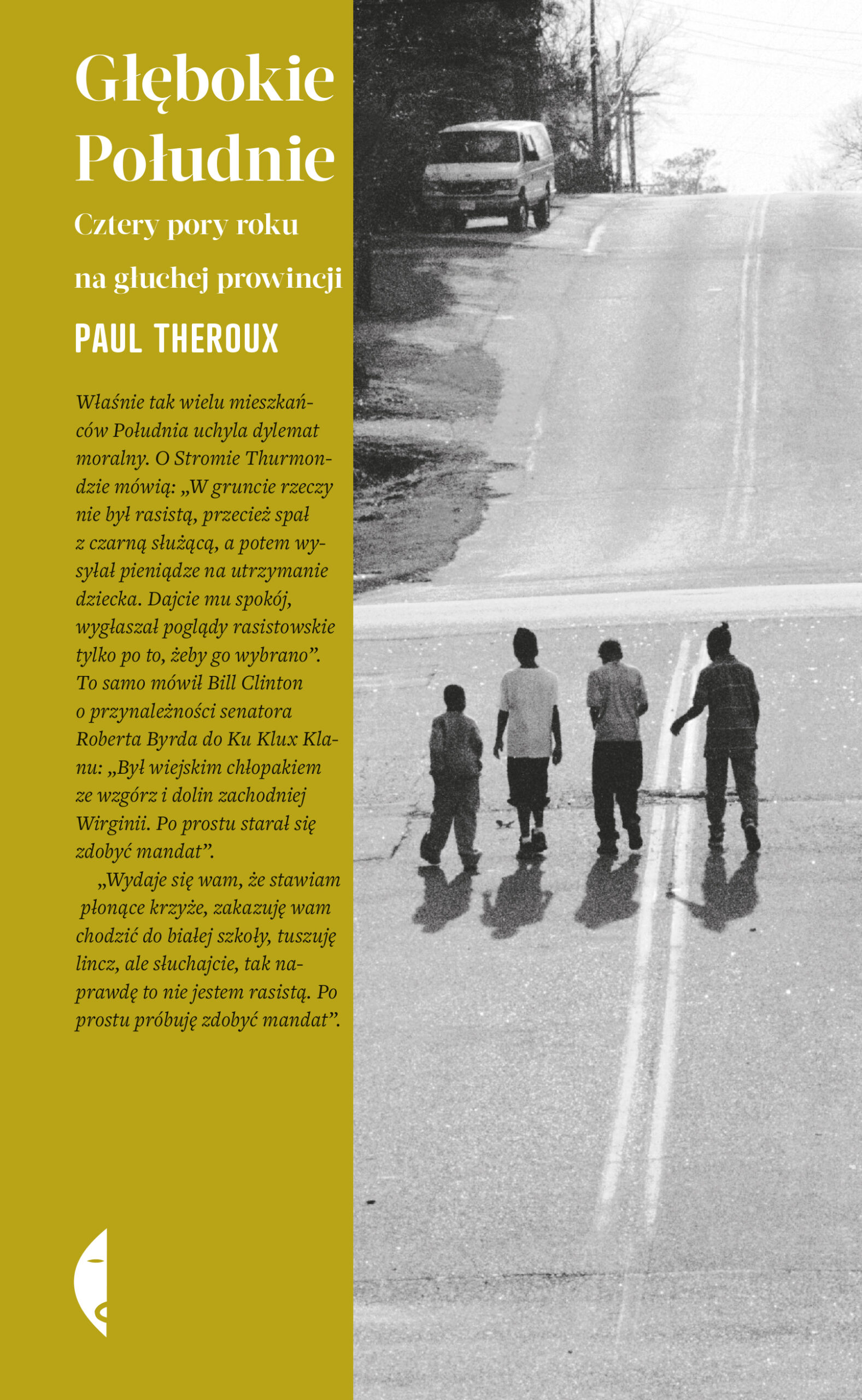 Tytuł: Głębokie Południe. Cztery pory roku na głuchej prowincji
Autor: Paul Theroux
Wydawnictwo: Wydawnictwo Czarne
Formaty: EPUB, MOBI