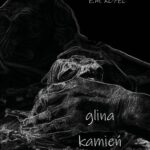 Tytuł: Glina, kamień, chryzantemy
Autor: E. M. Kopeć
Wydawnictwo: Liberum Verbum
Formaty: MOBI, EPUB