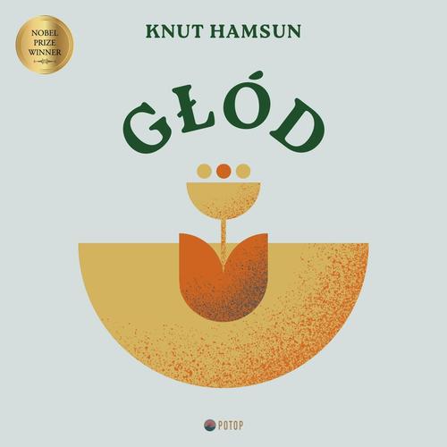 Tytuł: Głód
Autor: Knut Hamsun
Wydawnictwo: Potop
Formaty: MP3