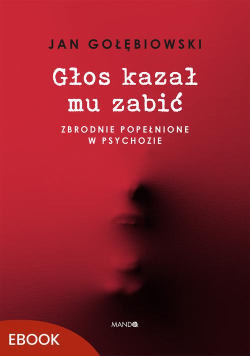 Głos kazał mu zabić — okładka e-booka
