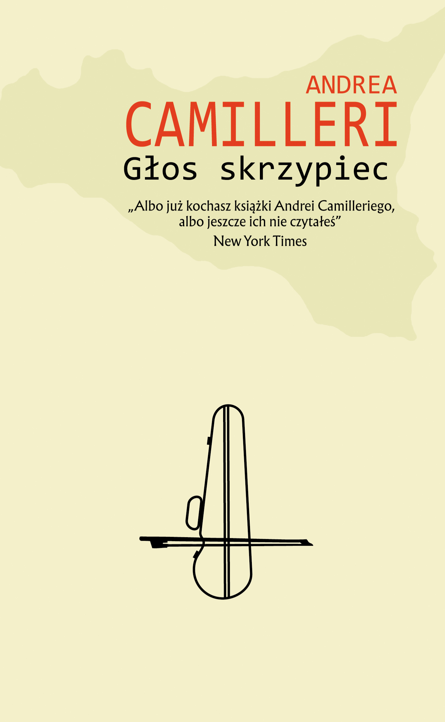 Tytuł: Głos skrzypiec
Autor: Andrea Camilleri
Wydawnictwo: Noir sur Blanc
Formaty: EPUB, MOBI