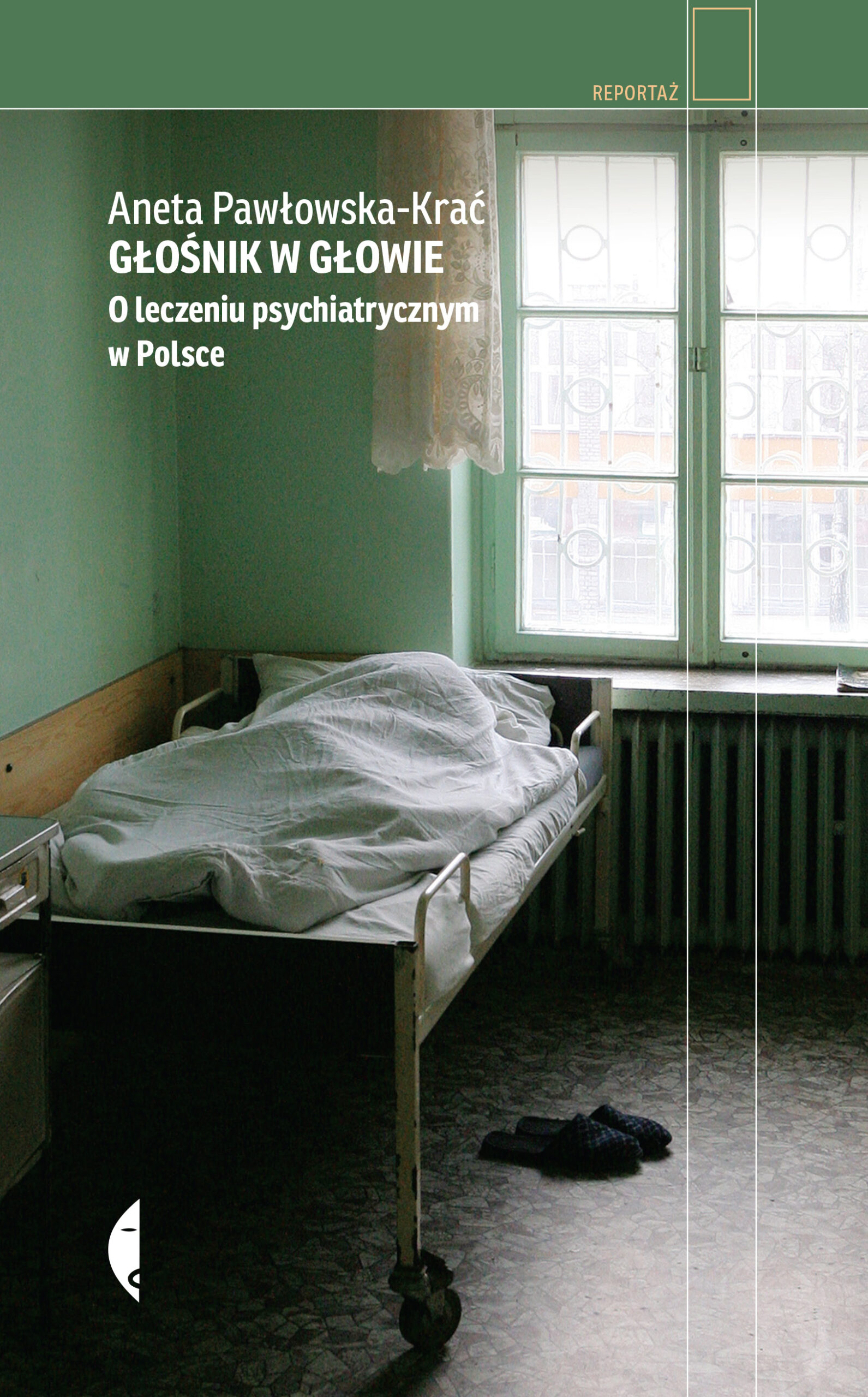 Tytuł: Głośnik w głowie. O leczeniu psychiatrycznym w Polsce
Autor: Aneta Pawłowska-Krać
Wydawnictwo: Wydawnictwo Czarne
Formaty: EPUB, MOBI