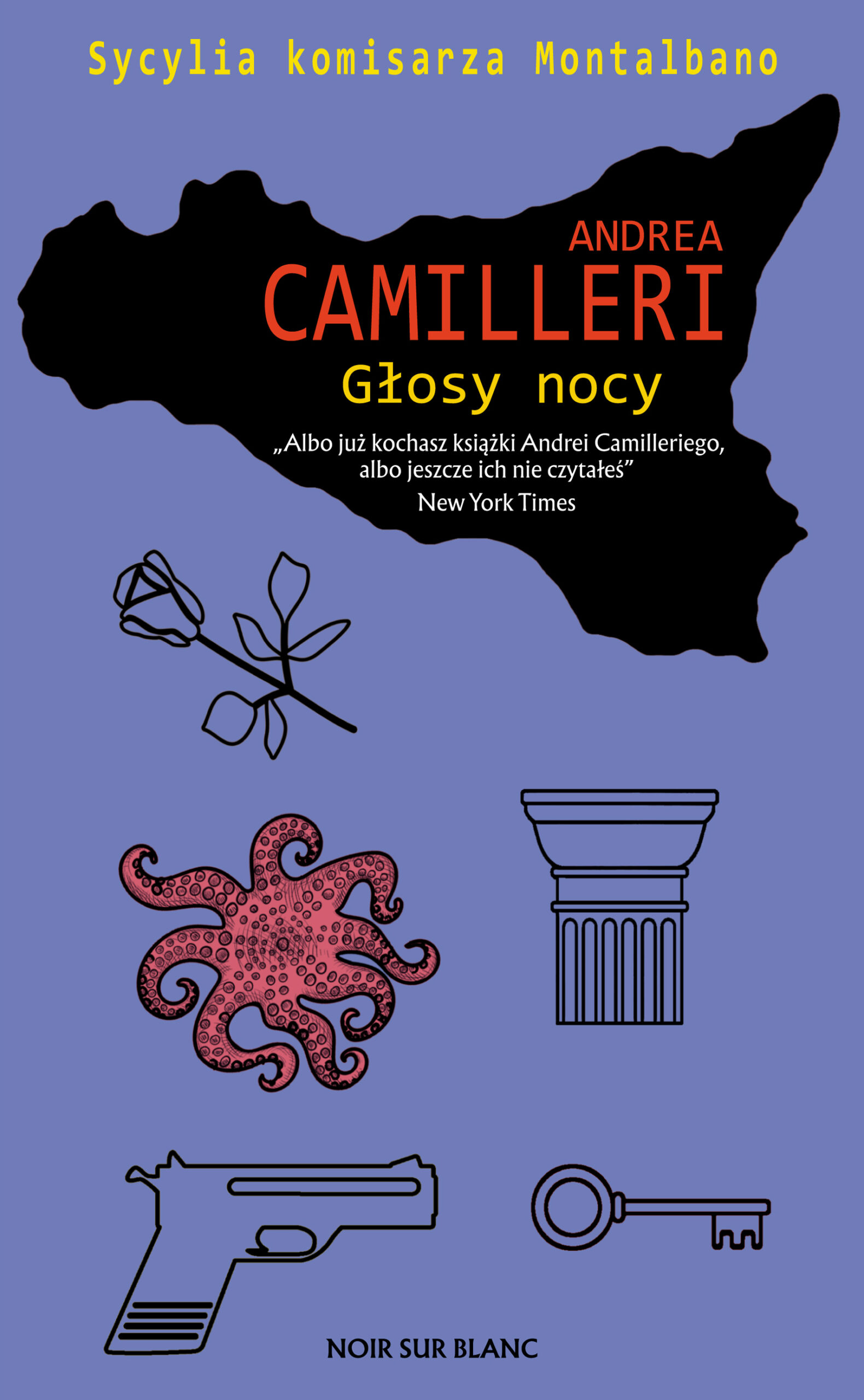 Tytuł: Głosy nocy
Autor: Andrea Camilleri
Wydawnictwo: Noir sur Blanc
Formaty: EPUB, MOBI