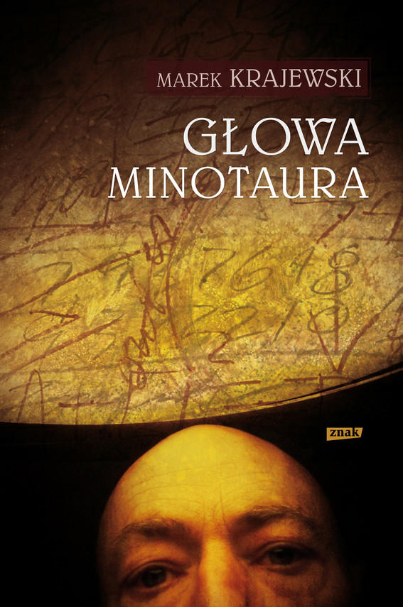 Tytuł: Głowa Minotaura
Autor: Marek Krajewski
Wydawnictwo: Znak
Formaty: EPUB, MOBI