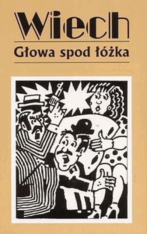 Tytuł: Głowa spod łóżka
Autor: Stefan Wiechecki "Wiech"
Wydawnictwo: Vis-a-vis Etiuda
Formaty: MOBI, EPUB, PDF