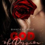 Tytuł: God of passion
Autor: Bianca Patricia
Wydawnictwo: NieZwykłe
Formaty: EPUB, MOBI