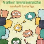 Tytuł: Going beyond words: An outline of nonverbal communication
Autor: Joanna Puppel, Stanisław Puppel
Wydawnictwo: Uniwersytet im.Adama Mickiewicza w Poznaniu
Formaty: PDF