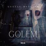 Tytuł: Golem
Autor: Gustav Meyrink
Wydawnictwo: Wydawnictwo Błysk
Formaty: MP3