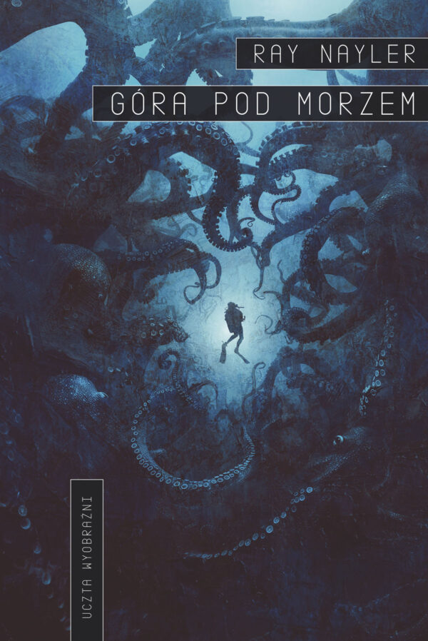 Tytuł: Góra pod morzem
Autor: Ray Nayler
Wydawnictwo: MAG
Formaty: EPUB, MOBI