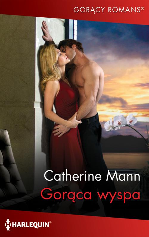 Tytuł: Gorąca wyspa
Autor: Catherine Mann
Wydawnictwo: Harlequin
Formaty: MOBI, EPUB