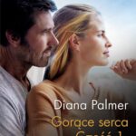 Tytuł: Gorące serca. Część pierwsza
Autor: Diana Palmer
Wydawnictwo: Harlequin
Formaty: EPUB, MOBI