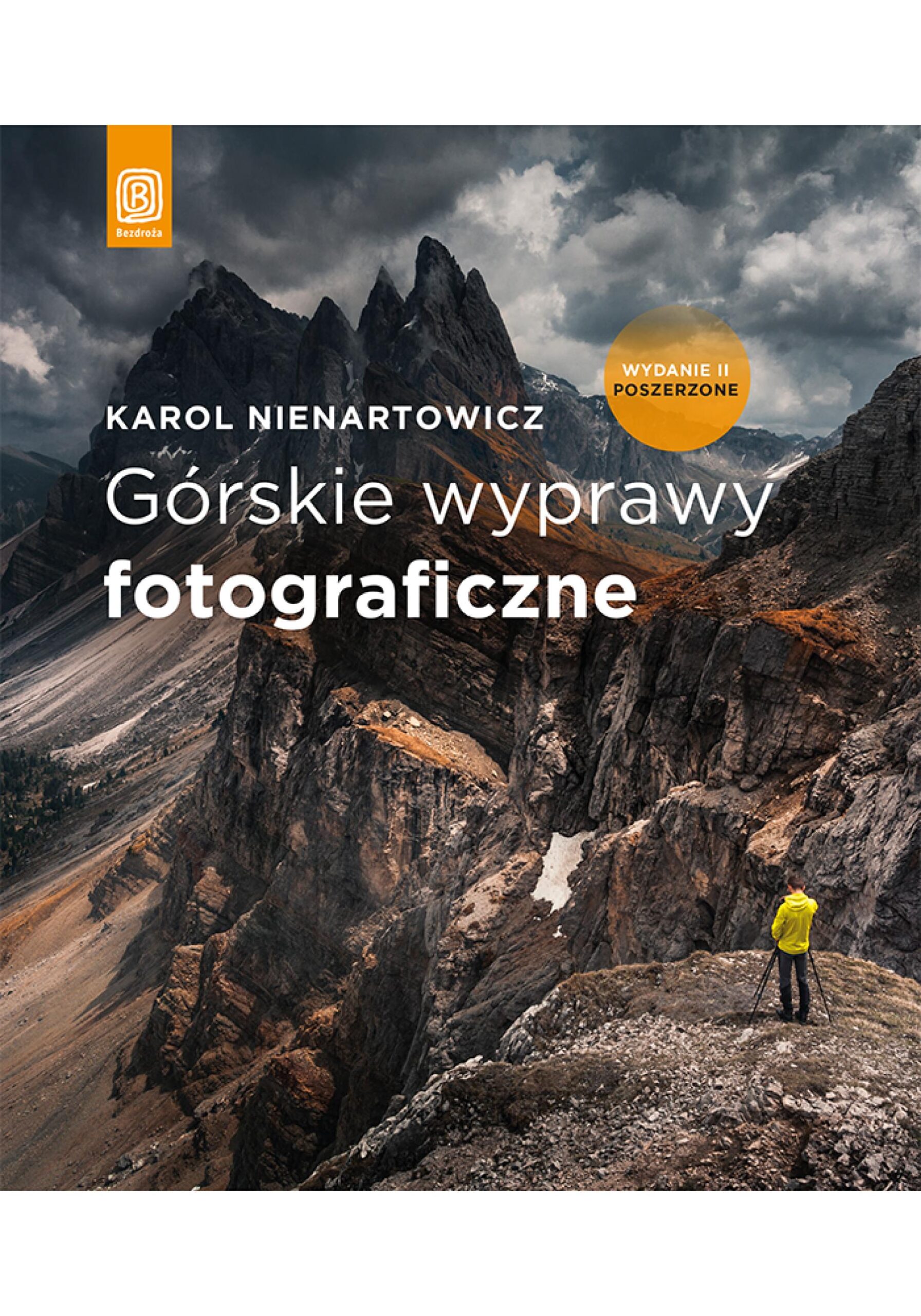 Górskie wyprawy fotograficzne. Wydanie II poszerzone — okładka e-booka