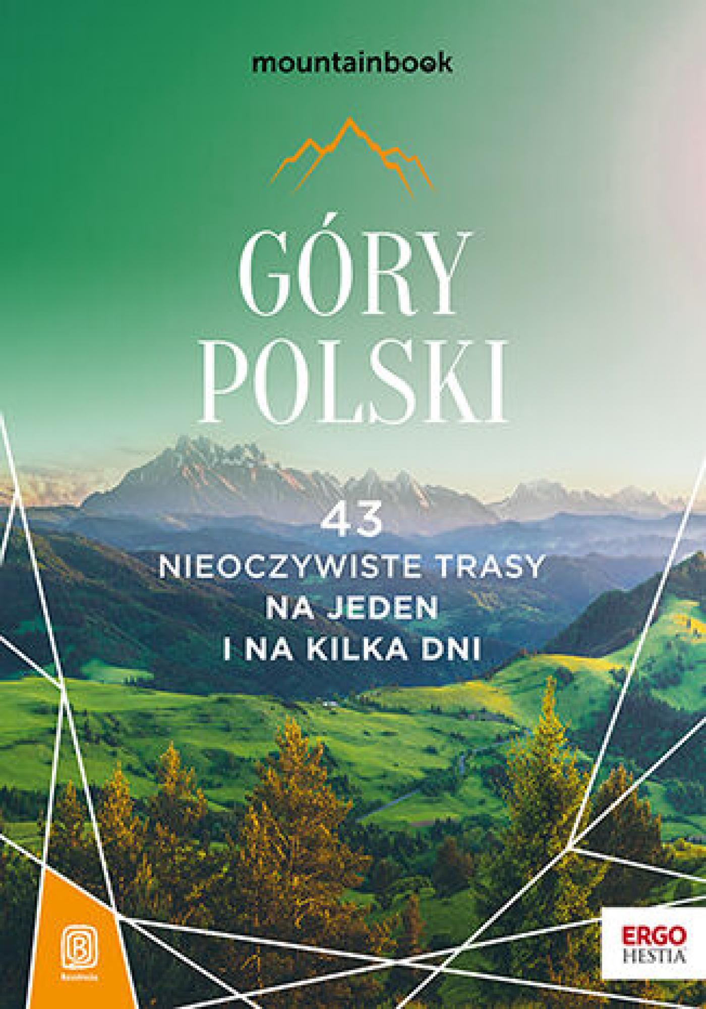 Góry Polski. 43 nieoczywiste trasy. Na jeden i na kilka dni. MountainBook. Wydanie 1 — okładka e-booka