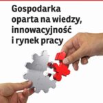 Tytuł: Gospodarka oparta na wiedzy innowacyjność i rynek pracy
Autor: Edyta Dworak, Tomasz Grabia, Witold Kasperkiewicz, Walentyna Kwiatkowska
Wydawnictwo: Wydawnictwo Uniwersytetu Łódzkiego
Formaty: PDF