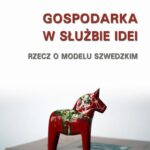 Tytuł: Gospodarka w służbie idei
Autor: Sławomir Czech
Wydawnictwo: Wydawnictwo Uniwersytetu Ekonomicznego w Katowicach
Formaty: PDF