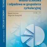 Tytuł: Gospodarka wodno-ściekowa i odpadowa w gospodarce cyrkulacyjnej
Autor: Marek Gromiec, Zbigniew Kledyński
Wydawnictwo: Oficyna Wydawnicza Politechniki Warszawskiej
Formaty: PDF