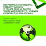 Tytuł: Gospodarka żywnościowa o obszary wiejskie w Polsce i na świecie wobec współczesnych wyzwań ekonoiczno-spolecznych
Autor: 
Wydawnictwo: Kujawsko-Pomorska Wyższa Szkoła w Bydgoszczy
Formaty: PDF