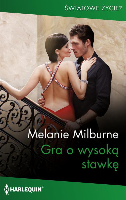 Tytuł: Gra o wysoką stawkę
Autor: Melanie Milburne
Wydawnictwo: Harlequin
Formaty: EPUB, MOBI