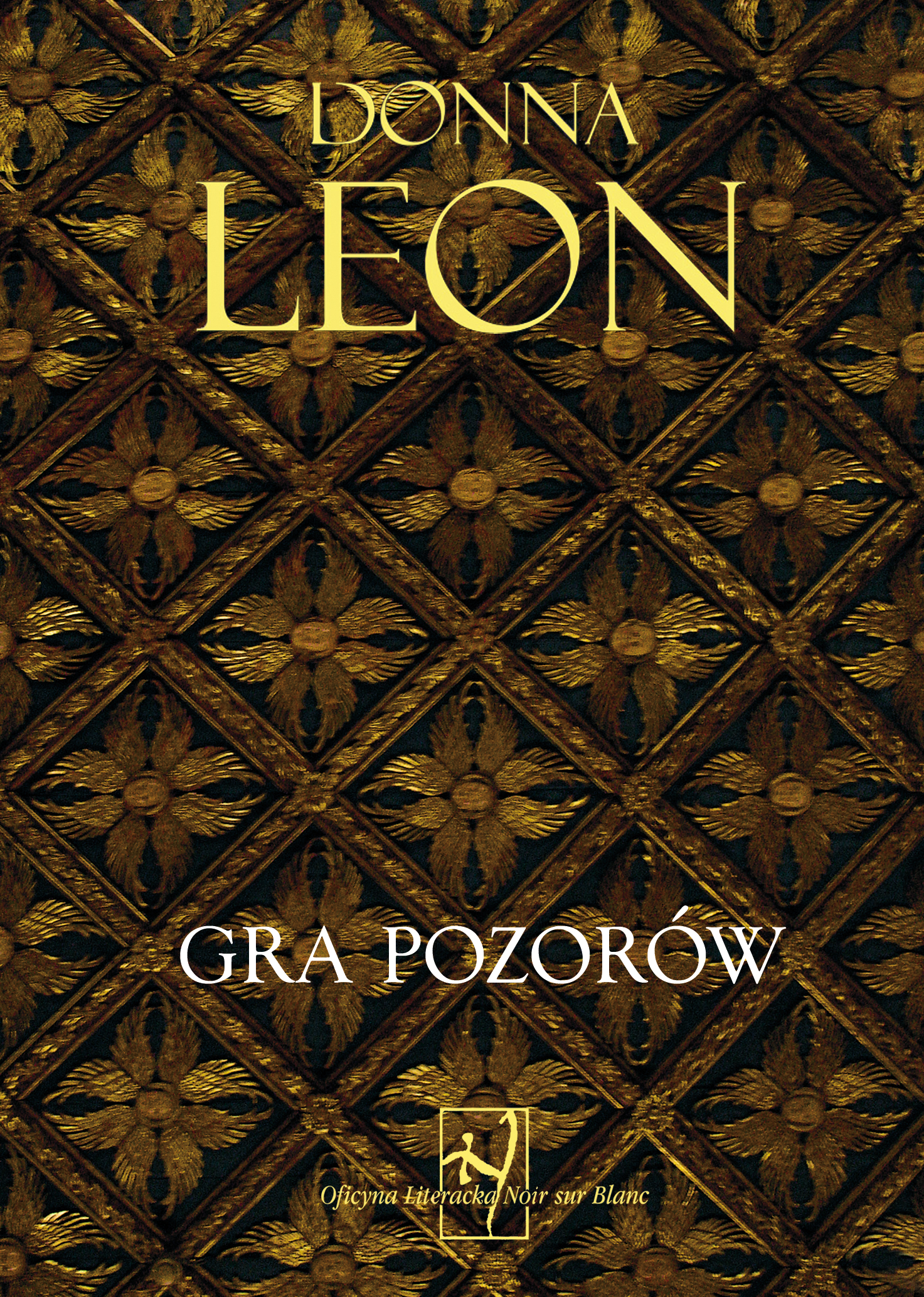 Tytuł: Gra pozorów
Autor: Donna Leon
Wydawnictwo: Noir sur Blanc
Formaty: EPUB, MOBI