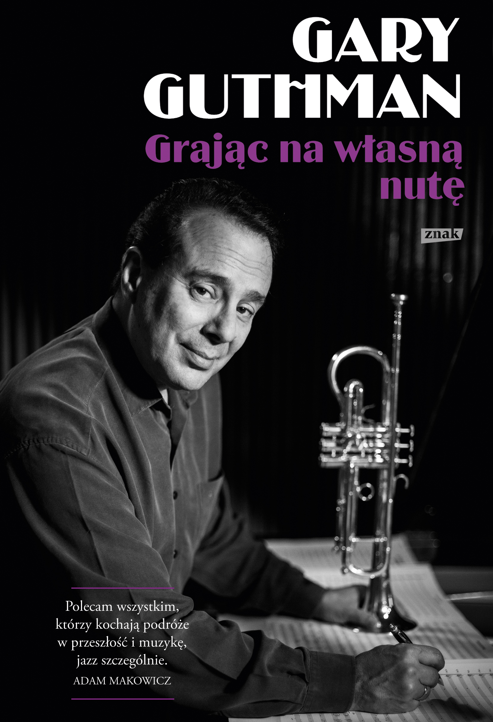 Tytuł: Grając na własną nutę
Autor: Gary Guthman
Wydawnictwo: Wizerunkowe
Formaty: EPUB, MOBI