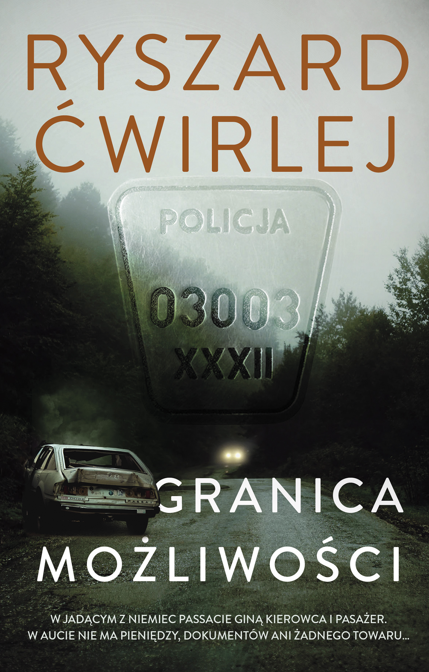 Tytuł: Granica możliwości
Autor: Ryszard Ćwirlej
Wydawnictwo: Muza
Formaty: EPUB, MOBI