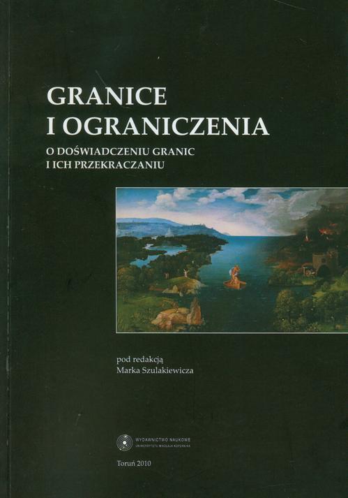 Granice i ograniczenia. O doświadczeniu granic i ich przekraczaniu — okładka e-booka
