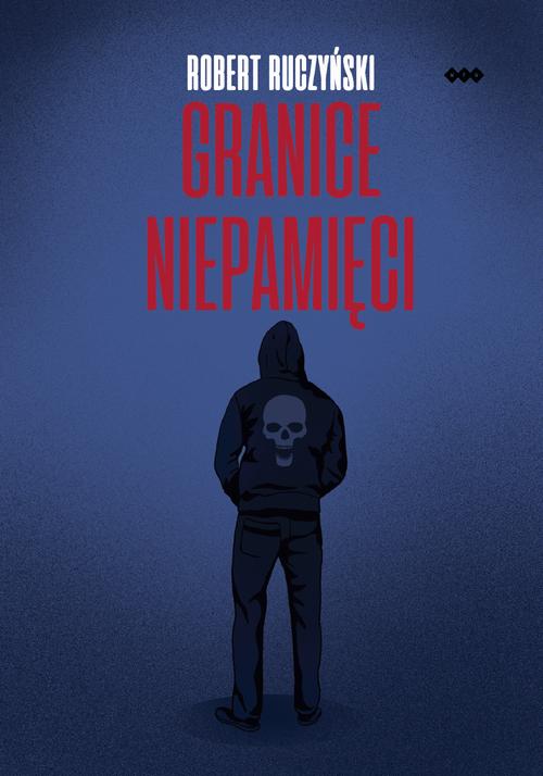 Tytuł: Granice niepamięci
Autor: Robert Ruczyński
Wydawnictwo: Warszawska Firma Wydawnicza
Formaty: EPUB