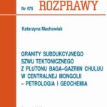 Tytuł: Granity subdukcyjnego szwu tektonicznego  z plutonu Baga-Gazriin Chuluu w centralnej Mongolii  – petrologia i geochemia
Autor: Katarzyna Machowiak
Wydawnictwo: Wydawnictwo Politechniki Poznańskiej
Formaty: PDF